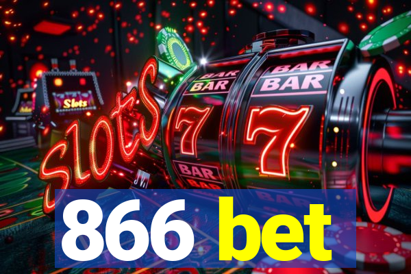 866 bet